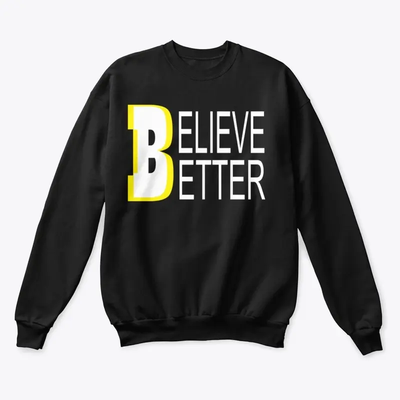 Believe Better