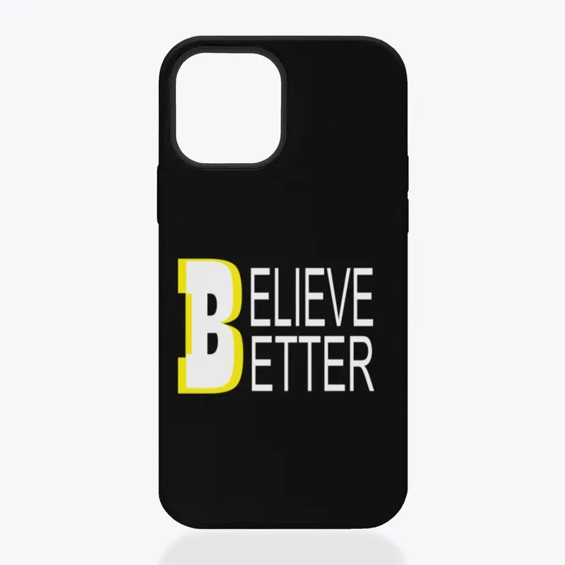 Believe Better